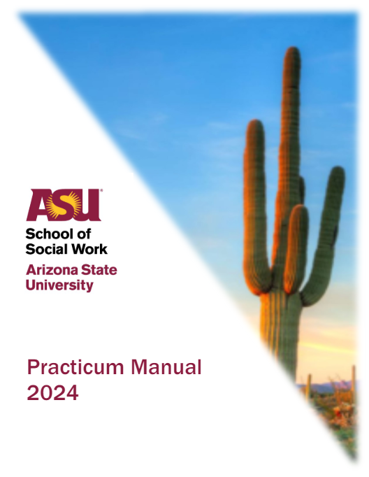 Cover - ASU School of Social Work Practicum Manual 2024