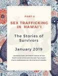 Sex Trafficking in Hawai'i: The Stories of Survivors
